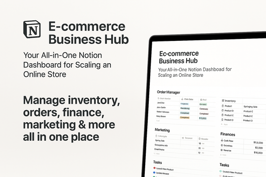 E-commerce Business Hub – Your All-in-One Notion Dashboard for Scaling an Online Store